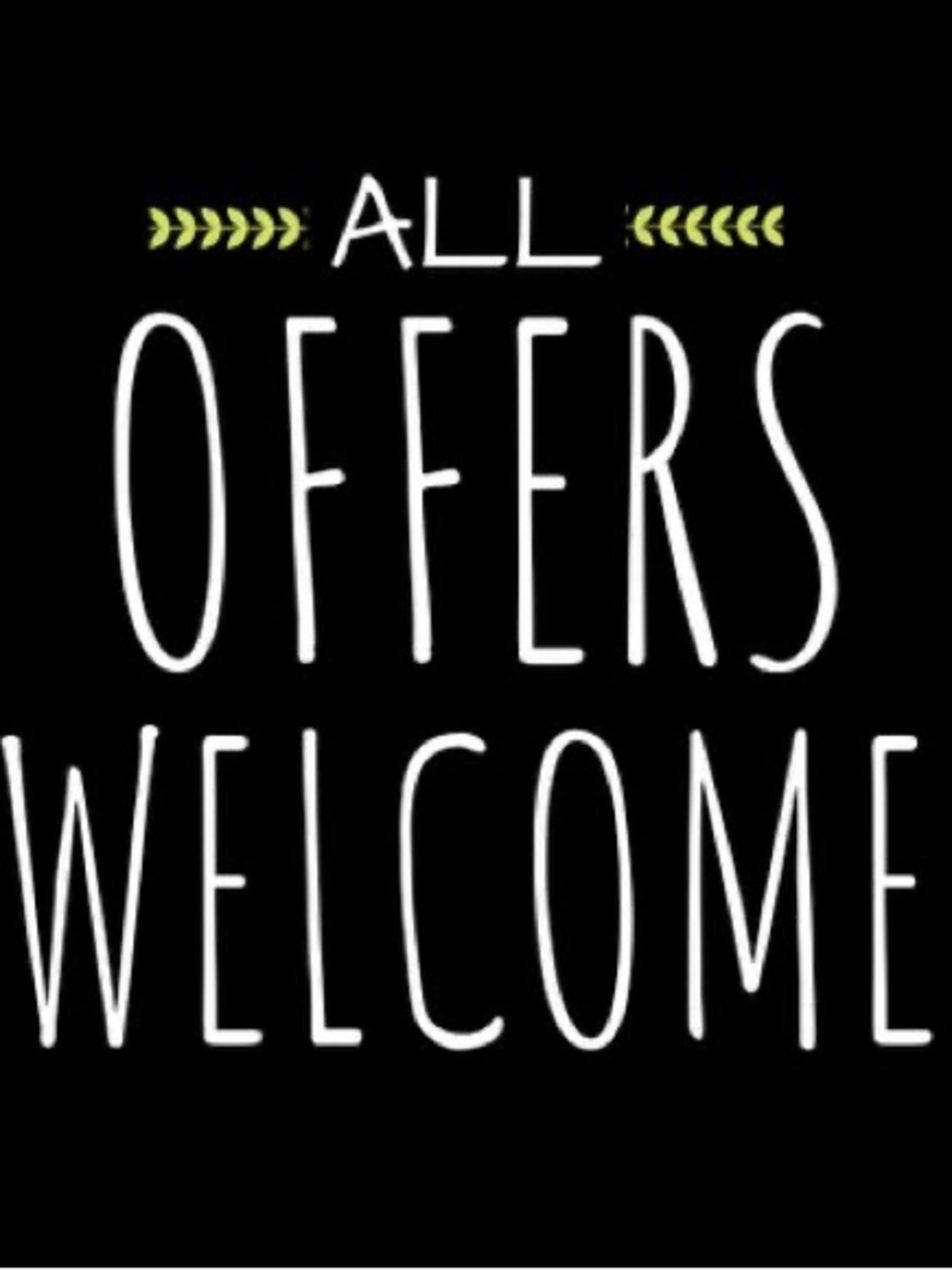 I ACCEPT ALL REASONABLE OFFERS!!💸💶
